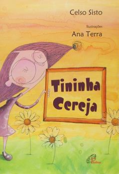 Tininha Cereja, do autor Celso Sisto