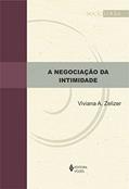 Ler Negociação da intimidade, do autor Viviana A. Zelizer Ler Negociação da intimidade, do autor Viviana A. Zelizer