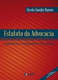 Ler Estatuto da advocacia: Comentários e jurisprudência selecionada, do autor Gisela Gondin Ramos Ler Estatuto da advocacia: Comentários e jurisprudência selecionada, do autor Gisela Gondin Ramos