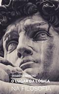 Ler O Lugar da Lógica na Filosofia, do autor Desidério Murcho