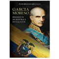 Ler Garcia Moreno - Presidente Da República Do Equador, do autor Padre Desiderio Deschand