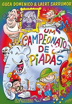 Um campeonato de piadas, do autor Laerte Sarrumor; Guca Domenico