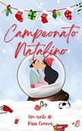 Ler Campeonato Natalino: O reencontro de Quinn e Ric, do autor Kass Connor Ler Campeonato Natalino: O reencontro de Quinn e Ric, do autor Kass Connor