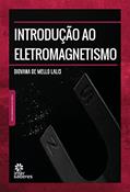 Ler Introdução ao Eletromagnetismo, do autor Diovana de Mello Lalis