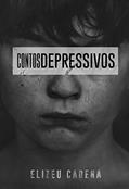 Ler Contos Depressivos, do autor Elizeu Cadena Ler Contos Depressivos, do autor Elizeu Cadena