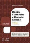 Ler Direito Financeiro e Controle Externo (Série Provas & Concursos), do autor Valdecir Fernandes Pascoal
