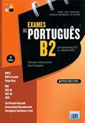 Ler Exames de Português B2. Preparação e Modelos: Exames de Portugues B, do autor José Lino Pascoal; Teresa Brandão Oliveira