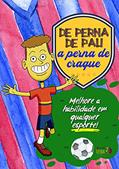 Ler De Perna de Pau a Perna de Craque, do autor Jason Pascoal