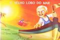 Ler O Velho Lobo do mar, do autor Tati Mileide