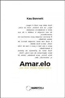 Amar.elo, do autor Kau Bonnett