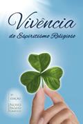 Ler Vivência do Espiritismo Religioso, do autor Vários Autores
