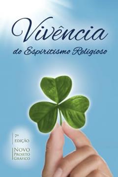 Vivência do Espiritismo Religioso, do autor Vários Autores