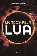 Ler Ligados pela lua, do autor Natasha Notari