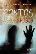 Ler Contos Assombrosos, do autor Edson Gabriel Garcia Ler Contos Assombrosos, do autor Edson Gabriel Garcia