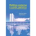 Ler Política externa e o poder legislativo no Brasil pós-redemocratização, do autor Simone Diniz