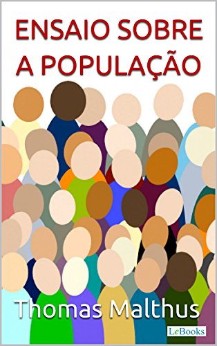 Ler Malthus: Ensaio sobre a População (Coleção Economia Política), do autor Thomas Malthus Ler Malthus: Ensaio sobre a População (Coleção Economia Política), do autor Thomas Malthus