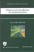 Ler Tributação Da Renda No Agronegócio, do autor Lucas Issa Halah