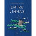 Ler Entre linhas, do autor Angela Leite de Souza