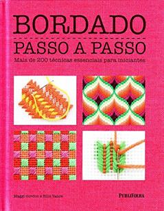 Bordado Passo a Passo, do autor Maggi Gordon; Ellie Vance