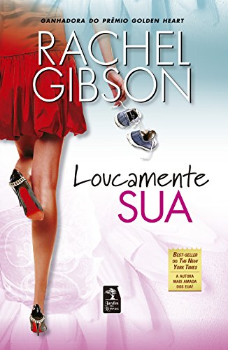 Ler Loucamente sua, do autor Rachel Gibson
