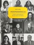 Ler Declare independência: Como a matemática muda vidas no Brasil, do autor Leão Serva Ler Declare independência: Como a matemática muda vidas no Brasil, do autor Leão Serva