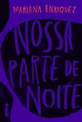 Ler Nossa parte de noite, do autor Mariana Enriquez