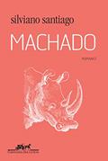 Ler Machado, do autor Silviano Santiago