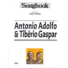 Songbook Antonio Adolfo & Tibério Gaspar, do autor Almir Chediak