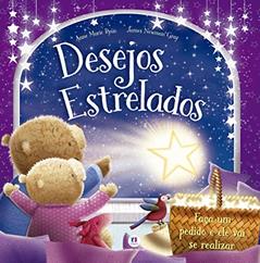Desejos estrelados: Faça um pedido e ele vai se relizar, do autor Anne Marie Ryan