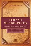 Ler Fernão Mendes Pinto, um peregrino na sala de aula: o século 16 no oriente extremo da peregrinação, do autor Luís César Schiavetto Ler Fernão Mendes Pinto, um peregrino na sala de aula: o século 16 no oriente extremo da peregrinação, do autor Luís César Schiavetto