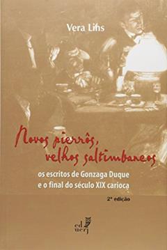 Novos Pierros, Velhos Saltimbancos, do autor Vera Lins