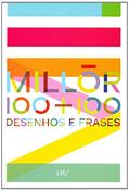 Ler Millôr 100 Mais 100 Desenhos E Frases, do autor Millôr Fernandes