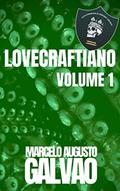 Ler Lovecraftiano: Volume 1, do autor Marcelo Augusto Galvão