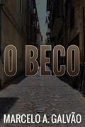 Ler O Beco, do autor Marcelo A. Galvão