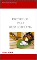 Ler Protocolo para Organoterapia, do autor ISABEL HORTA
