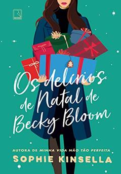 Os delírios de Natal de Becky Bloom, do autor Sophie Kinsella