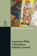 Ler Lourenço Filho e literatura infantil e juvenil, do autor Estela Natalina Mantovani Bertoletti