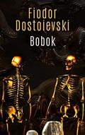 Ler Bobok, do autor Fiodor Dostoievski