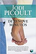 Ler Dezenove minutos, do autor Jodi Picoult Ler Dezenove minutos, do autor Jodi Picoult