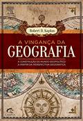 Ler A vingança da geografia, do autor Robert Kaplan