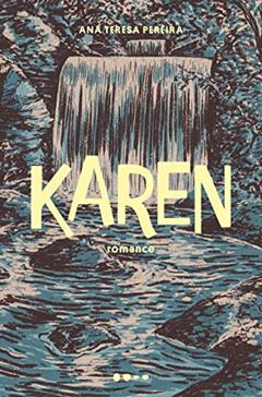 Karen, do autor Ana Teresa Pereira