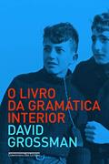 Ler O livro da gramática interior, do autor David Grossman