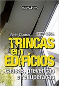 Ler Trincas em Edifícios: Causas, Prevenção e Recuperação, do autor Ercio Thomaz