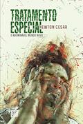 Ler Tratamento especial: O abominável mundo novo, do autor Newton Cesar