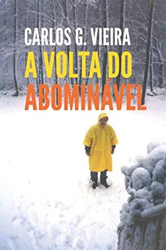 A Volta do Abominável, do autor Carlos G Vieira