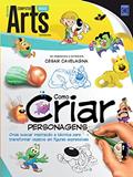 Ler Como criar Personagens, do autor César Cavelagna Ler Como criar Personagens, do autor César Cavelagna