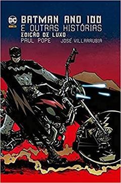 Batman:ano 100 e Outras Histórias: Edição de Luxo, do autor Paul Pope