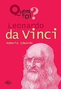 Ler Quem foi... Leornardo da Vinci, do autor Roberta Edwards