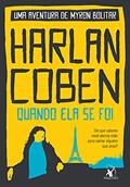 Ler Quando ela se foi (Myron Bolitar - Livro 9), do autor Harlan Coben Ler Quando ela se foi (Myron Bolitar - Livro 9), do autor Harlan Coben