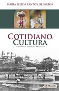 Ler Cotidiano e cultura: história, cidade e trabalho, do autor Maria Izilda Santos de Matos